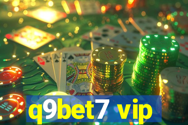 q9bet7 vip